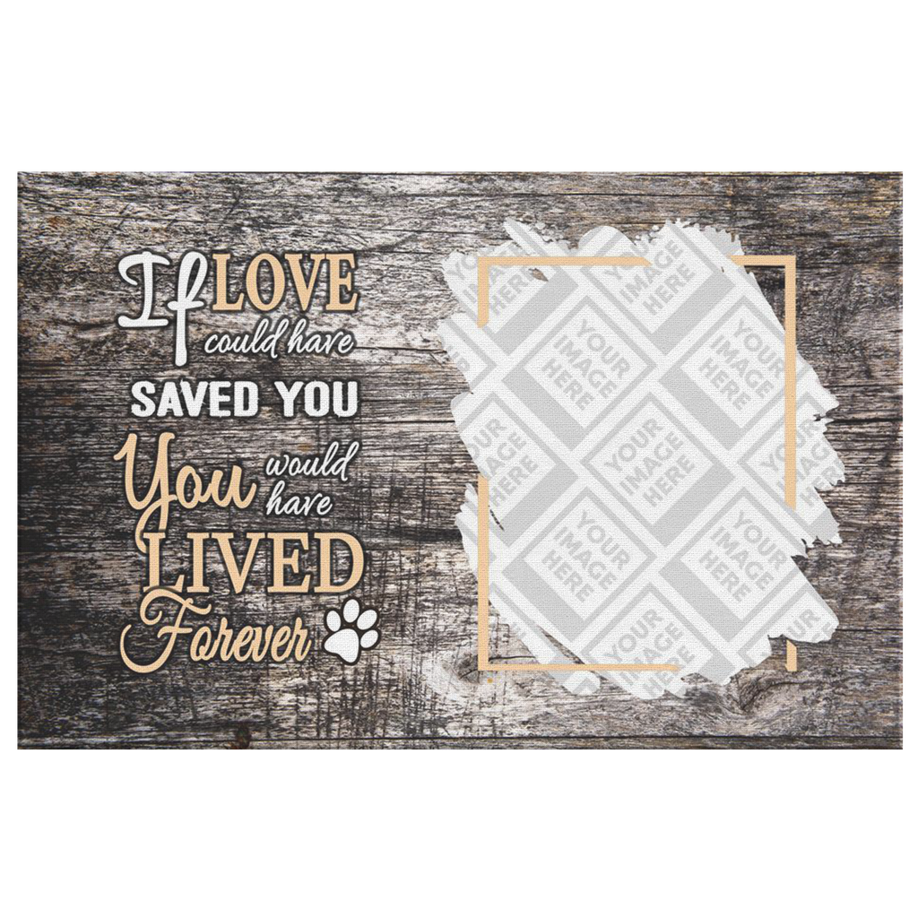 If Love Could Have Saved You | Personalized Canvas